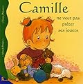 Camille ne veut pas prêter ses jouets
