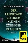 Der lange Weg zu einem kleinen zornigen Planeten (Wayfarers, #1) Book cover for Der lange Weg zu einem kleinen zornigen Planeten (Wayfarers, #1)