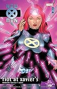 New X-Men, Vol. 4: Riot at Xavier's