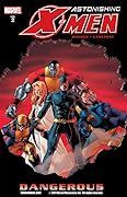 Astonishing X-Men, Vol. 2: Dangerous