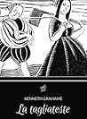 La tagliateste by Kenneth Grahame