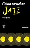 Cómo escuchar jazz