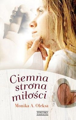 Ciemna strona miłości (Paperback)