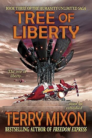 Tree of Liberty (Humanity Unlimited Saga, #3)