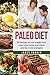 Paleo Diet:30 Recipes to lo...