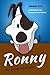 Ronny der geniale Superhund by Gerhard Flick
