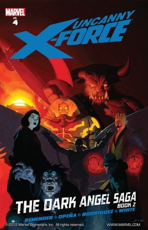 Uncanny X-Force, Vol. 4: The Dark Angel Saga, Book 2