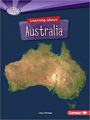 Learning about Australia (Searchlight Books ™ - Do You Know the Continents?)