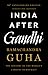 India After Gandhi by Ramachandra Guha