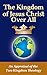The Kingdom of Jesus Christ...