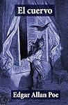 El cuervo by Edgar Allan Poe
