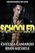 Schooled (Ruthless Rebels MC Book 4)