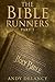 The Bible Runners by Andy Delancy