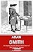 An Inquiry into the Nature and Causes of The Wealth of Nations