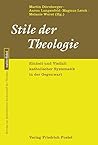 Stile der Theologie: Einheit und Vielfalt katholischer Systematik in der Gegenwart (ratio fidei 60) (German Edition)