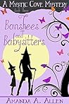 Banshees and Babysitters (Mystic Cove Mysteries #3) Banshees and Babysitters (Mystic Cove Mysteries #3)