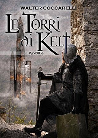 Le Torri di Kelt (Italian Edition)
