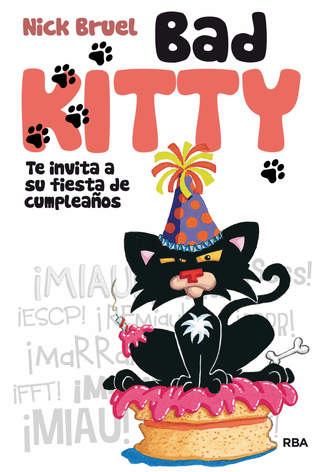 Bad Kitty te invita a su fiesta de cumpleaños