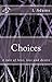 Choices