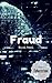 Fraud: Cybercrime Story