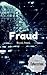 Fraud: Cybercrime Story