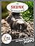 The Skunk Fact and Picture Book: Fun Facts for Kids About Skunks (Turn and Learn)