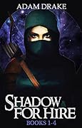 Shadow For Hire Books 1-4