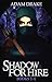 Shadow For Hire Books 1-4 by Adam  Drake