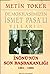 Demokrasimizin İsmet Paşa'l...