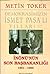 Demokrasimizin İsmet Paşa'lı Yılları by Metin Toker