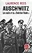 Auschwitz : Les nazis et la Solution finale