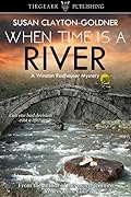 When Time Is a River
