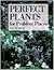Perfect Plants for Problem ...