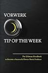 Vorwerk Tip of the week: The Ultimate Handbook to Become a Succesfull Dance Music Producer Vorwerk Tip of the week: The Ultimate Handbook to Become a Succesfull Dance Music Producer