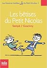 Les Bêtises du Petit Nicolas by René Goscinny