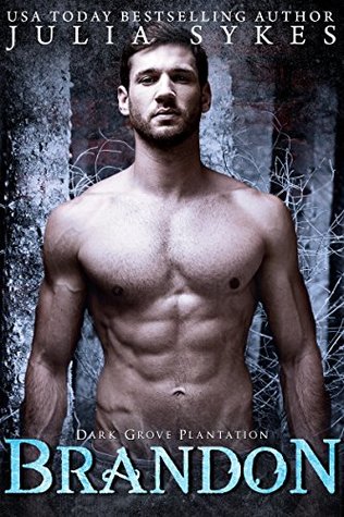 Brandon (Dark Grove Plantation #2)