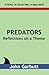 Predators: Reflections on a Theme