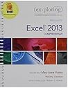 Exploring Microsoft Excel 2013, Comprehensive & Exploring Microsoft Access 2013, Introductory