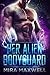 Her Alien Bodyguard (The Gu...