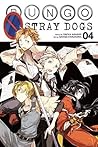 Bungo Stray Dogs, Vol. 4 by Kafka Asagiri