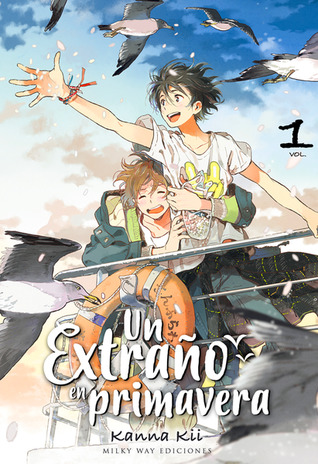 Un extraño en primavera, Vol. 1 (Harukaze no Étranger #1)