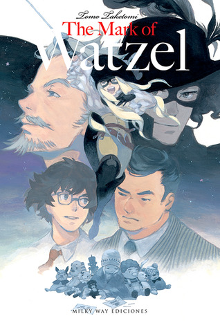 The Mark Of Watzel By Tomo Taketomi