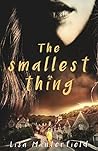The Smallest Thing by Lisa Manterfield