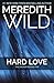 Hard Love (Hacker, #5)