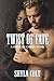 Twist of Fate (Kings of Cha...