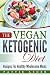 The Vegan Ketogenic Diet by Pattie Asher The Vegan Ketogenic Diet by Pattie Asher