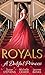 Royals, A Dutiful Princess: His Forbidden Diamond / Expectant Princess, Unexpected Affair / Royal Holiday Baby