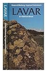 Lavar : en falthandbok / Roland Moberg, Ingmar Holmase [Language: Swedish]