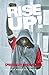 Rise Up!: Spirituality for ...