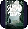 The Samoan Pyramid (Journey to the Heart of a Lost Empire #1).